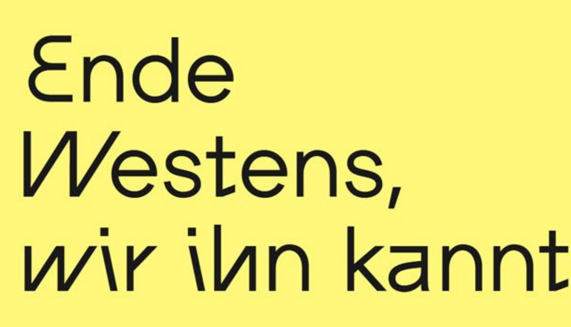 Das Ende des Westens, wie wir ihn kannten?